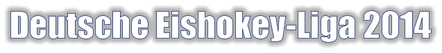 Deutsche Eishokey-Liga 2014