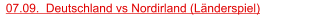 07.09.  Deutschland vs Nordirland (Länderspiel)