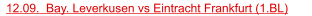 12.09.  Bay. Leverkusen vs Eintracht Frankfurt (1.BL)